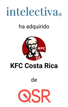 Seale Advised Intelectiva on the Acquisition of KFC Costa Rica &mdash; tombstone