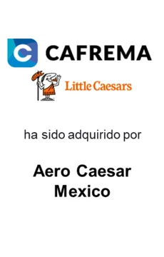 Cafrema Foods desinversión a Aero Caesar México — asesoría M&A de Seale & Associates