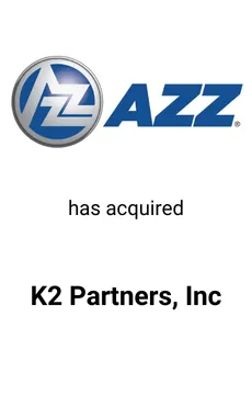 Seale Advised AZZ on the Acquisition of K2 Partners — M&A advisory by Seale & Associates
