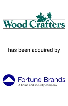 Seale Advised WoodCrafters on the Sale of their Business to Fortune Brands Home & Security — M&A advisory by Seale & Associates