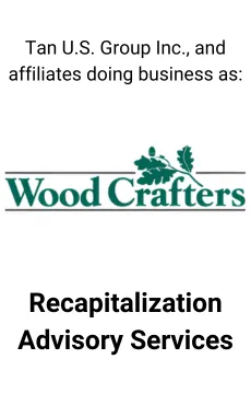 Seale Advised Woodcrafters on their Recapitalization — M&A advisory by Seale & Associates