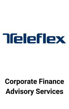 Seale Advised Teleflex Incorporated on Corporate Finance Advisory Services — M&A advisory by Seale & Associates