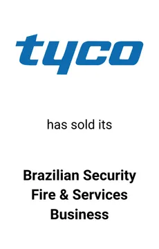 Seale Advised Tyco International on the Divestiture of Brazilian Security & Fire Services Business — M&A advisory by Seale & Associates